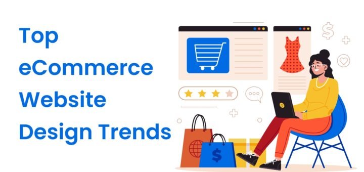 Website Design Trends for E-Commerce