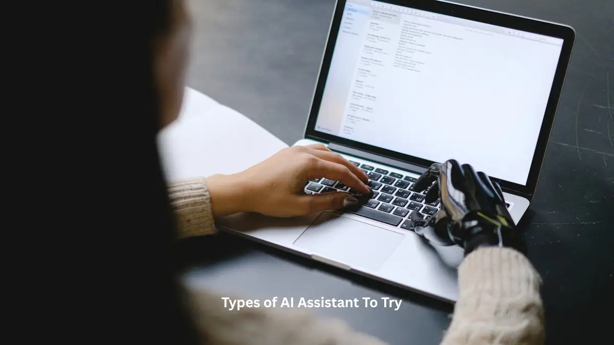 Types of AI Assistant To Try